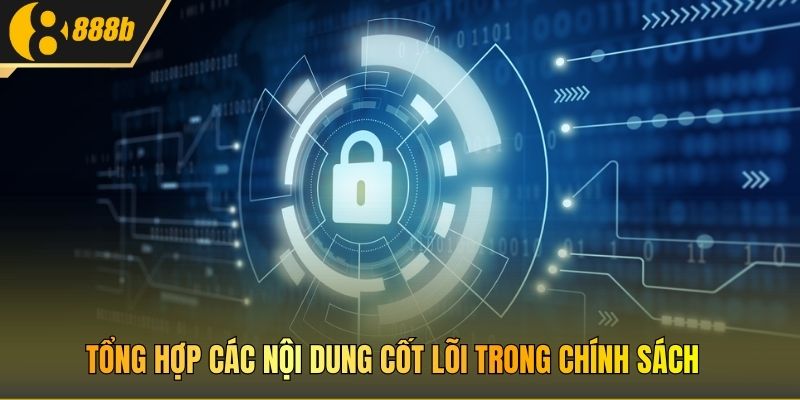 Tổng hợp các nội dung cốt lõi trong chính sách 